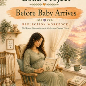 Peut inclure: The Invisible Load Project Before Baby Arrives Reflection Workbook, un guide de r&eacute;flexion &eacute;crit accompagnant le programme pr&eacute;natal de 10 sessions. La couverture montre une personne enceinte assise dans un fauteuil &agrave; bascule en bois.