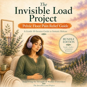 May include: A book cover titled The Invisible Load Project Pelvic Floor Pain Relief Guide, A Gentle 10-Session Guide to Somatic Release. It features an illustration of a person with brown hair wearing purple headphones, sitting in a chair.