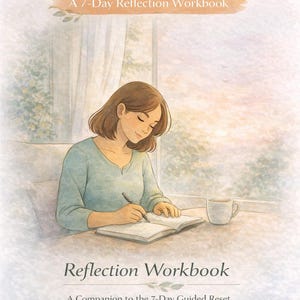 May include: A soft-toned illustration of a person writing in a book titled The Invisible Load Project: A 7-Day Reflection Workbook. The cover includes the text Reflection Workbook, A Companion to the 7-Day Guided Reset, and Emeka, Founder, The Invisible Load Project.