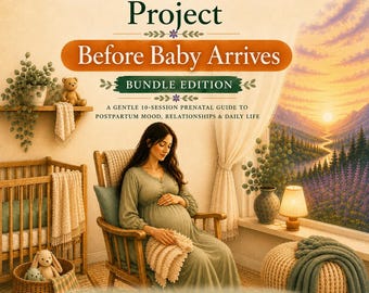 Before Baby Arrives Bundle | Prenatal Audio Sessions + Guide + Workbook | Complete Postpartum Preparation | New Mom Gift | Digital