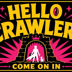 May include: A rectangular graphic print on a black background featuring the yellow text HELLO CRAWLER! and COME ON IN. The design includes a central stone archway with a silhouette of a person and a cat, surrounded by pink starbursts and four skulls.