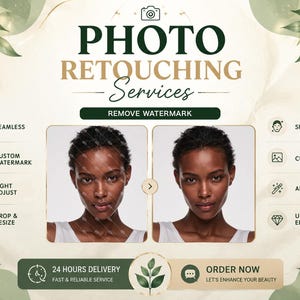 May include: A digital advertisement for photo retouching services featuring a before and after comparison of a person's portrait. The text includes PHOTO RETOUCHING Services, REMOVE WATERMARK, SEAMLESS, CUSTOM WATERMARK, LIGHT ADJUST, CROP & RESIZE, SPOT REPAIR, CUTOUT, ADD EFFECTS, UHD ENHANCE, 24 HOURS DELIVERY, and ORDER NOW.