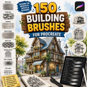 May include: A digital product set titled 150 Building Brushes for Procreate featuring a collection of architectural texture brushes including brick, stone, concrete, wood, roof tiles, and window details, displayed with a tablet and a sketch.