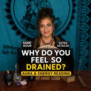 May include: A person holding a fan of tarot cards behind a wooden table with a black candle, a glass bottle, a small black sphere on a stand, and a deck of cards. Text reads: SAME HOUR, EXTRA DETAILED, WHY DO YOU FEEL SO DRAINED?, AURA & ENERGY READING.