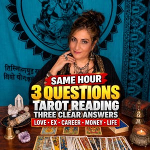 May include: A tarot reading service advertisement featuring text that reads SAME HOUR 3 QUESTIONS TAROT READING THREE CLEAR ANSWERS LOVE EX CAREER MONEY LIFE with a person in the background and various crystals and tarot cards on a table.