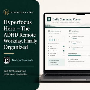 Puede incluir: Una pantalla de portátil que muestra la plantilla de Notion Hyperfocus Hero Daily Command Center. La interfaz incluye secciones para control de energía, tres tareas diarias principales, establecimiento de límites, bloques de enfoque y progreso.
