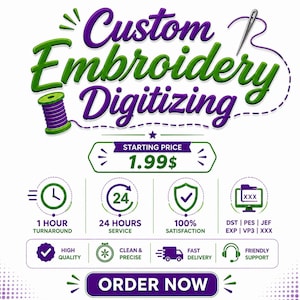 Puede incluir: Un anuncio gráfico para servicios de digitalización de bordados personalizados con texto morado y verde, un carrete de hilo y una aguja. Los iconos muestran 1 hora de entrega, servicio 24 horas, 100% satisfacción y formatos como DST, PES, JEF, EXP, VP3 y XXX.