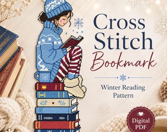 May include: A cross stitch bookmark pattern featuring a person in a blue winter hat and sweater reading a book while sitting on a stack of colorful books. The text reads Cross Stitch Bookmark Winter Reading Pattern and Digital PDF.