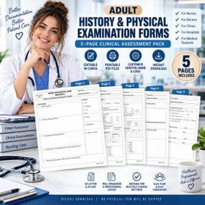 May include: A digital download set of 5-page adult history and physical examination forms. The document includes sections for patient history, clinical assessment, and follow-up plans. It features a professional layout for medical documentation.