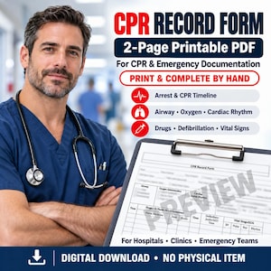 May include: A 2-page printable CPR record form PDF for emergency documentation. The document features sections for arrest timelines, airway, oxygen, cardiac rhythm, drugs, defibrillation, and vital signs, designed for hospitals and clinics.