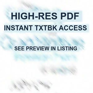 May include: A digital graphic featuring dark blue text on a white background. The text reads HIGH-RES PDF, INSTANT TXTBK ACCESS, and SEE PREVIEW IN LISTING. The design includes blurred blue horizontal lines at the top and bottom of the image.