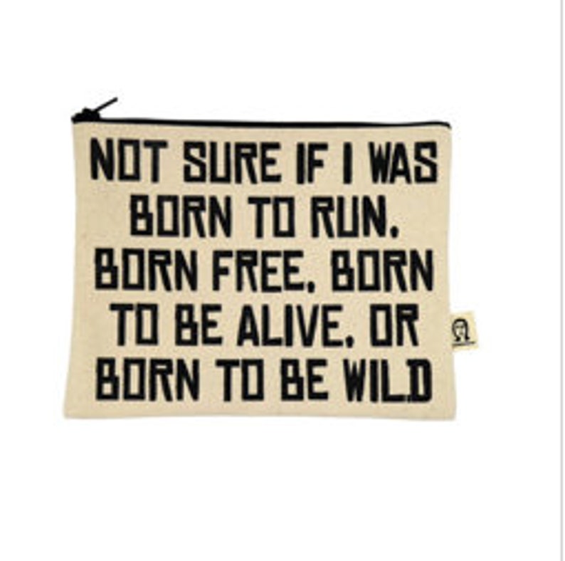 born free born to run pouch