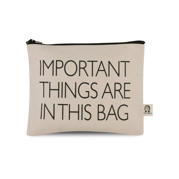 Important things are in this bag pouch Etsy