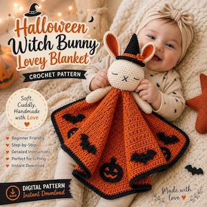 May include: A crochet pattern for a Halloween witch bunny lovey blanket. The design features a cream-colored bunny head wearing a black witch hat, attached to an orange blanket with black bat and pumpkin appliques and a black border.
