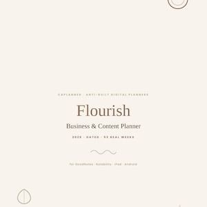 Flourish 2026 Business & Content Planner | ADHD Friendly GoodNotes iPad Android | Dated Weekly Content Calendar for Creators