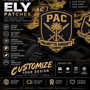 May include: A black and gold PVC patch featuring a shield design with the text PAC and PALMETTO AIRSOFT CORPS, centered around a palm tree and crossed swords. The image includes promotional text detailing custom design, PVC material, and backing options.