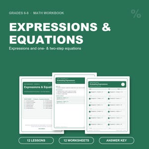 May include: A math workbook titled Expressions & Equations for grades 6-8, featuring a dark green cover with white text. The workbook includes 12 lessons, 12 worksheets, and an answer key, with sample pages showing evaluating expressions exercises.