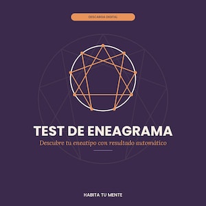Puede incluir: Un gráfico digital sobre un fondo morado oscuro que presenta un círculo blanco con una estrella de nueve puntas de color naranja. El texto dice: DESCARGA DIGITAL, TEST DE ENEAGRAMA, Descubre tu eneatipo con resultado automático, y HABITA TU MENTE.