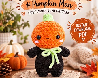 May include: A crochet pattern for a Pumpkin Man amigurumi. The text reads: CROCHET PATTERN # Pumpkin Man CUTE AMIGURUMI PATTERN, INSTANT DOWNLOAD PDF, and MAKE YOUR OWN Pumpkin Man. The plush features an orange pumpkin head, green stem, and black body.