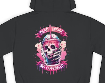 Dead Inside But Caffeinated skull hoodie | College Hoodie