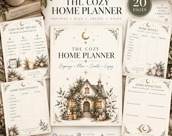 May include: A printable 20-page home planner set featuring a cover page titled The Cozy Home Planner with a cottage illustration, plus pages for home rituals, budget, maintenance, and reflection, all decorated with botanical and celestial motifs.