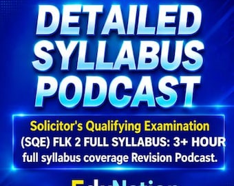 Detailed Syllabus Revision Podcast: SQE 1 FLK 2