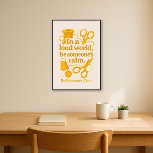 Be Someone's Calm — Lifestyle — morning-desk