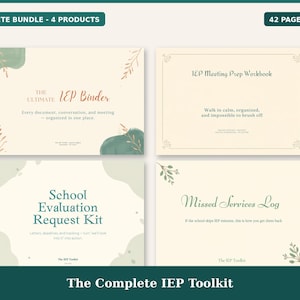 May include: A digital document bundle containing 42 pages across four products: The Ultimate IEP Binder, IEP Meeting Prep Workbook, School Evaluation Request Kit, and Missed Services Log. The pages feature cream backgrounds with green accents.