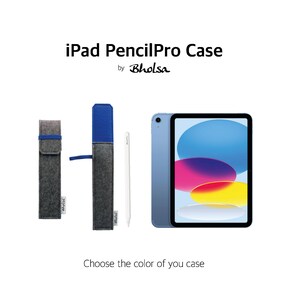 May include: A gray felt case with a blue top for an iPad Pencil Pro. The case is shown next to a white Apple Pencil and a blue iPad with a colorful abstract design on the screen. The text "iPad Pencil Pro Case by Bholse" is above the image. The text "Choose the color of you case" is below the image.
