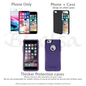 May include: Two iPhone cases, one black and one purple. The black case is a snap-on shell case. The purple case is a thicker OtterBox case. The text on the image reads "Phone Only", "Phone + Case (Snap on shell case)", "Thicker Protection cases", "Please send us the measures of your Case", "We are not responsible for smaller sleeves if you do not advise us you use one of those cases", "iPhone images and cases are trademark of Apple, OtterBox and InCase".