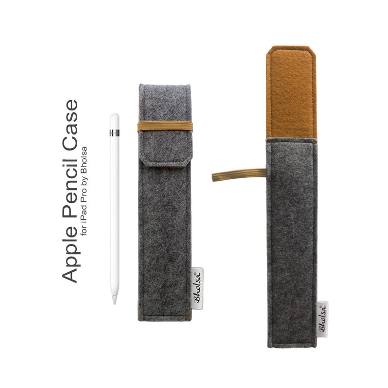 May include: A gray felt Apple Pencil case for iPad Pro by Bholsa. The case has a brown accent and a matching elastic band. The text "Apple Pencil Case for iPad Pro by Bholsa" is printed on the left side of the image.