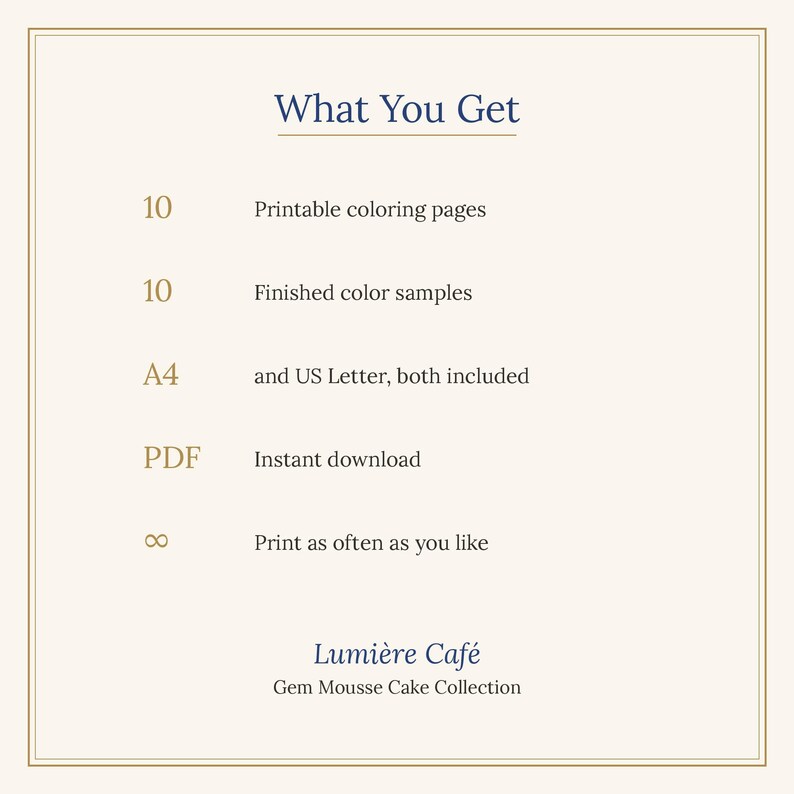 K&ouml;nnte beinhalten: Ein digitales Informationsblatt mit dem Titel What You Get f&uuml;r die Lumi&egrave;re Caf&eacute; Gem Mousse Cake Collection. Es listet 10 druckbare Ausmalbilder, 10 fertige Farbbeispiele, A4- und US-Letter-Formate, PDF-Sofort-Download und unbegrenztes Drucken auf.