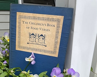 Antique The Childrens Book of Food Verses M. Barrows & Company, Boston, 1924 First Edition Art Nouveau Book Vintage Children&#39;s Book