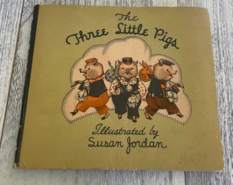 Vintage Three Little Pigs Book by Susan Jordan - 1933 Whitman Publishing - Illustrated Children's Storybook -Vintage Nursery Decor