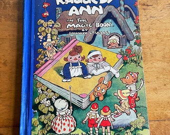 Vintage 1939 First Edition Raggedy Ann in The Magic Book By Johnny Gruelle -Illustrated -Very Good Condition -Children's Book - Collectible