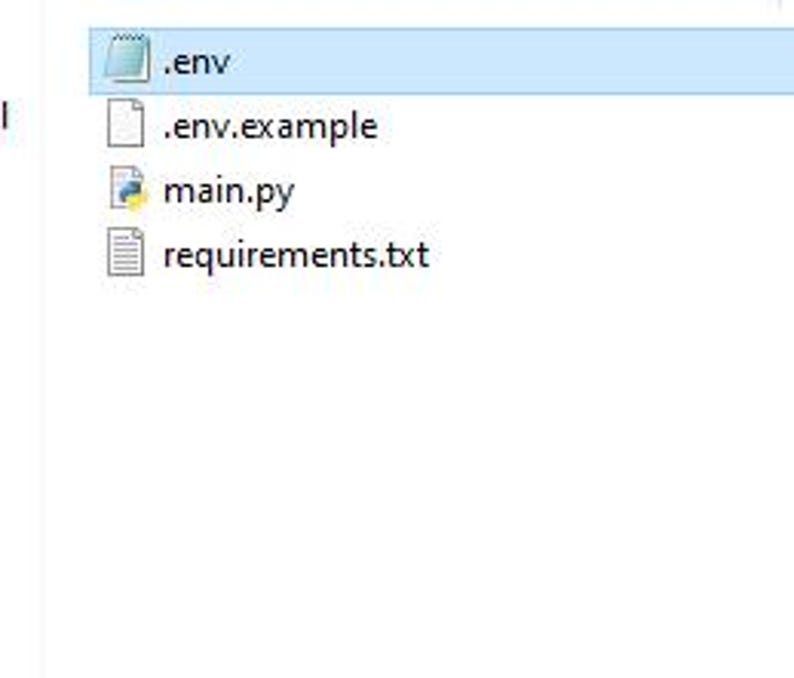 May include: A computer file directory list containing four items: a file named .env highlighted in blue, a file named .env.example, a Python script file named main.py with a yellow icon, and a text file named requirements.txt.