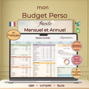 Peut inclure: Un écran d'ordinateur affichant un tableur de budget personnel intitulé 'mon Budget Perso facile Mensuel et Annuel'. Le tableau de bord comprend des sections pour les revenus, les charges fixes, les dépenses variables, l'épargne et les dettes, avec des graphiques.