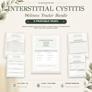 May include: A digital wellness tracker bundle for interstitial cystitis featuring 9 printable pages. The document includes logs for bladder observations, flares, routines, and appointment notes, presented in a clean, structured layout with text.
