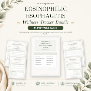 May include: An Eosinophilic Esophagitis wellness tracker bundle featuring 11 printable pages. The document includes sections for tracking swallowing, meals, symptoms, and appointments. The design is clean with dark text on a light background.