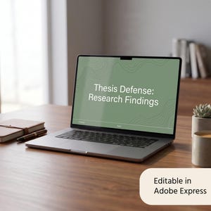 May include: A silver laptop displaying a presentation slide with the text Thesis Defense: Research Findings on a sage green background with wavy line patterns. A small text box in the corner reads Editable in Adobe Express.