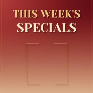 May include: A rectangular sign with a deep red to light orange gradient background. The text THIS WEEK'S SPECIALS is printed in a bold, light-colored serif font at the top. A thin, light-colored rectangular border frames the entire sign.