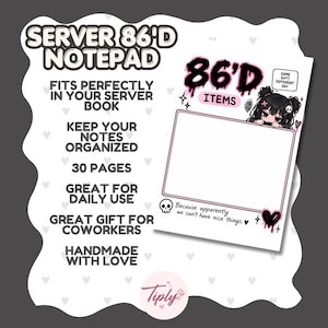 Puede incluir: Un bloc de notas blanco con detalles en negro y rosa que incluye el texto SERVER 86'D NOTEPAD, 86'D ITEMS, SAME SH*T DIFFERENT DAY y Because apparently we can't have nice things. El diseño incluye un personaje de dibujos, una calavera y un corazón.