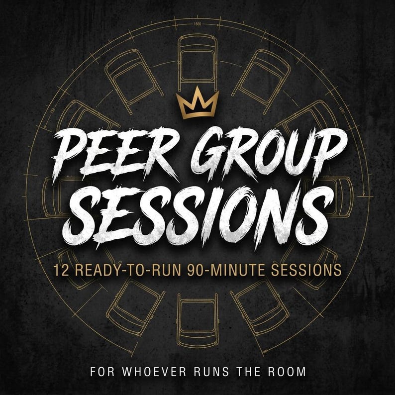 May include: A black graphic design featuring the white text PEER GROUP SESSIONS, a gold crown icon, and a circular arrangement of chair outlines. Below the title, the text reads 12 READY-TO-RUN 90-MINUTE SESSIONS and FOR WHOEVER RUNS THE ROOM.