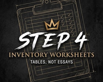 May include: A black graphic featuring a gold-outlined clipboard sketch with a grid and checkmarks. Centered text reads STEP 4 INVENTORY WORKSHEETS TABLES, NOT ESSAYS in white and gold, topped with a gold crown icon against a dark textured background.