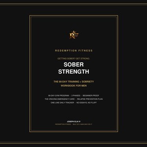 Peut inclure: Une couverture de cahier d'exercices rectangulaire noire avec du texte et des bordures dor&eacute;s. Le titre indique SOBER STRENGTH, REDEMPTION FITNESS, GETTING SOBER? GET STRONG. THE 90-DAY TRAINING + SOBRIETY WORKBOOK FOR MEN, JOSEPH ELIA IV et d'autres d&eacute;tails.