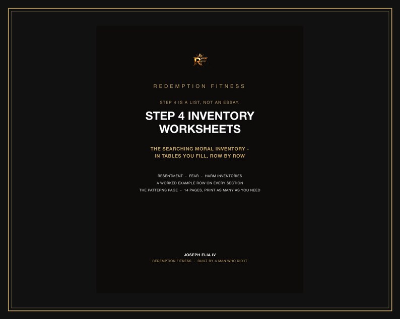 May include: A black document titled STEP 4 INVENTORY WORKSHEETS by REDEMPTION FITNESS. It includes text about a searching moral inventory, resentment, fear, and harm inventories, a worked example row, and a patterns page totalling 14 pages.