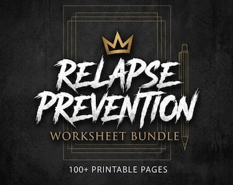 Relapse Prevention Plan Worksheets | Addiction Recovery Bundle, Sobriety Journal (PDF)