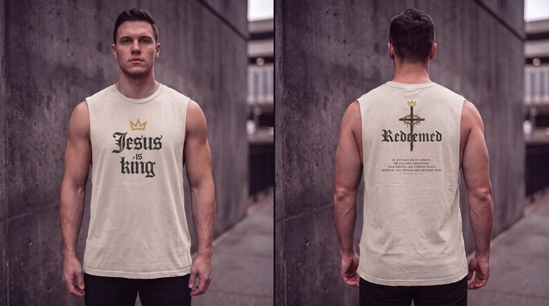 May include: A beige sleeveless shirt featuring a gold crown icon and the black text "Jesus is King" on the front. The back displays a gold crown, a cross graphic, the word "Redeemed," and additional small text printed in black.