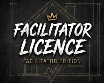 May include: A black graphic design featuring a gold outline of a house with a crown icon above the white text FACILITATOR LICENCE. Below, it reads FACILITATOR EDITION and 12 SESSIONS 158-PAGE EDITION, with a gold key illustration angled across the bottom.