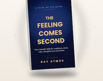 Self Help - The Feeling Comes Second eBook + Worksheets (Digital Download)